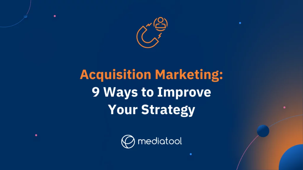 Acquisition Marketing