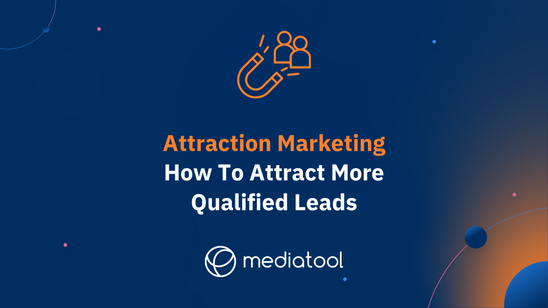 Attraction marketing