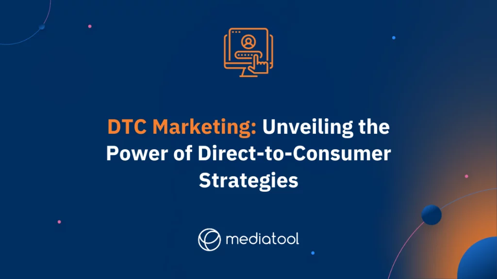 DTC Marketing