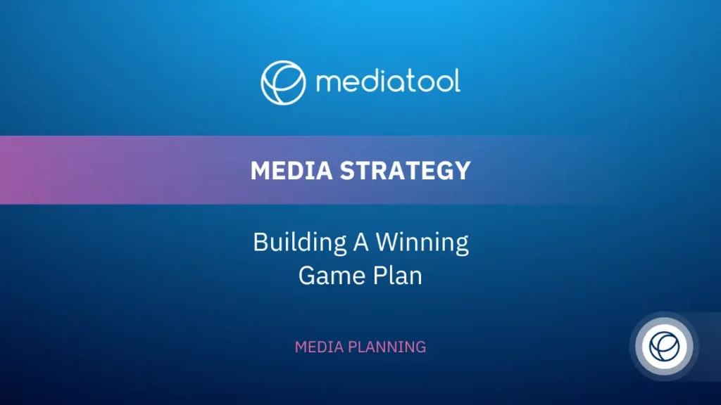 Media Strategy