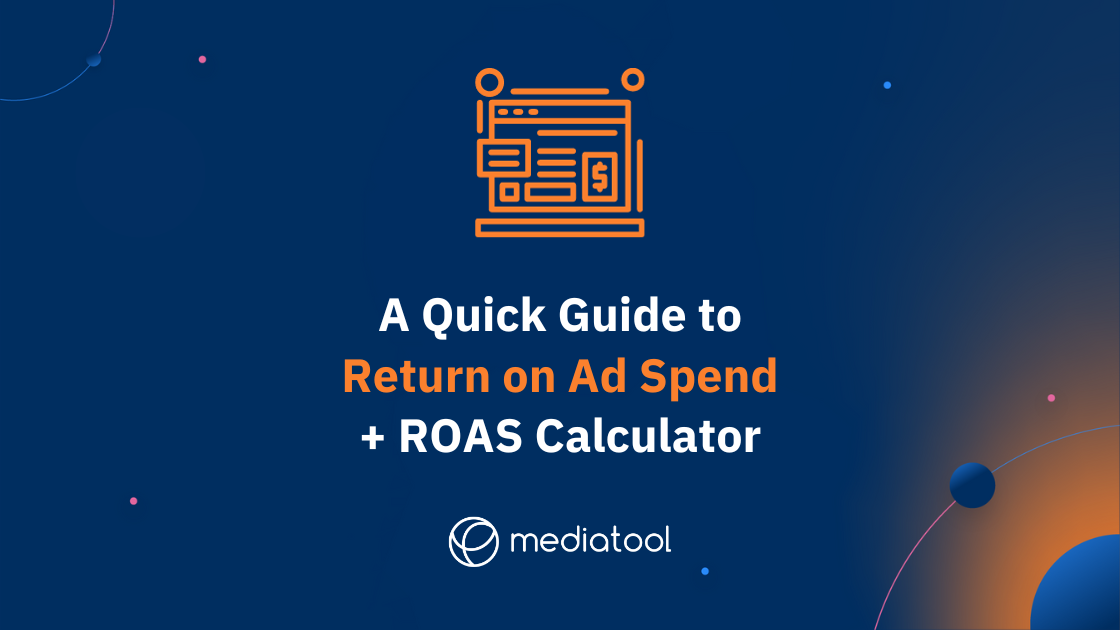 Return on Ad Spend ROAS